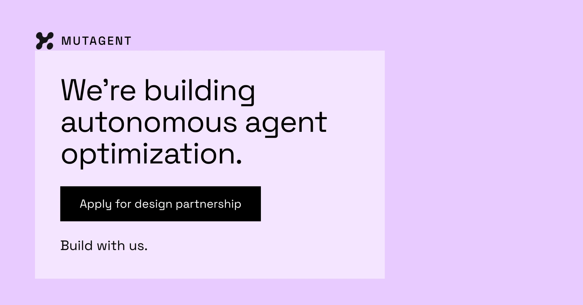 Mutagent autonomous agent optimization design partnership banner