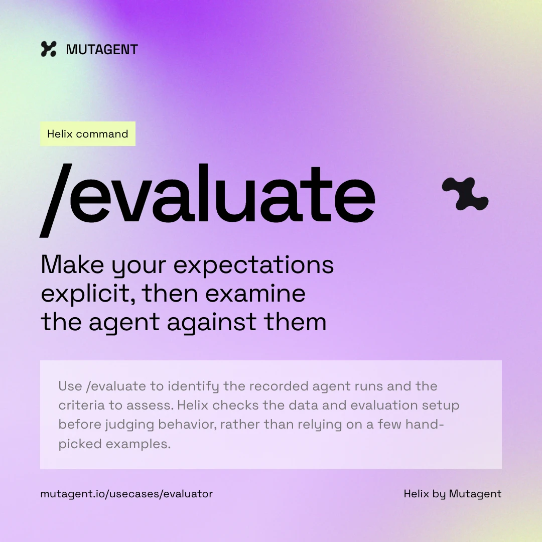 Mutagent Helix /evaluate launch card